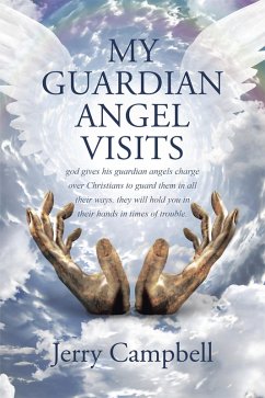 My Guardian Angel Visits (eBook, ePUB) - Campbell, Jerry