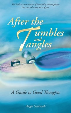 After the Tumbles and Tangles (eBook, ePUB) - Salamah, Angie After the Tumbles and Tangles (eBook, ePUB) - Salamah, Angie