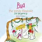 Bua the White Elephant (eBook, ePUB)