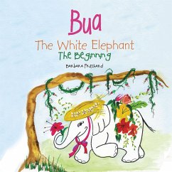 Bua the White Elephant (eBook, ePUB) - Pritchard, Barbara