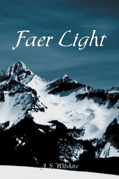 Faer Light (eBook, ePUB) - Wilshire, A. S.