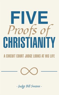 Five Proofs of Christianity (eBook, ePUB) - Swann, Bill