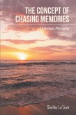 The Concept of Chasing Memories (eBook, ePUB)