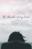 The Shadow of My Soul (eBook, ePUB)