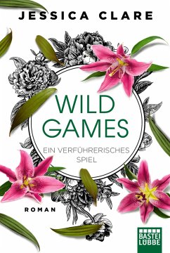 Ein verführerisches Spiel / Wild Games Bd.4 - Clare, Jessica