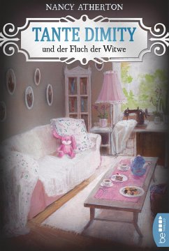 Tante Dimity und der Fluch der Witwe / Tante Dimity Bd.22 - Atherton, Nancy