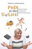 Phd in the U of Life (eBook, ePUB)