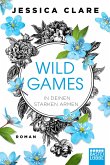 In deinen starken Armen / Wild Games Bd.3