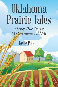 Oklahoma Prairie Tales (eBook, ePUB) - Poland, Kelly