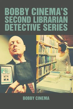 Bobby Cinema'S Second Librarian Detective Series (eBook, ePUB)