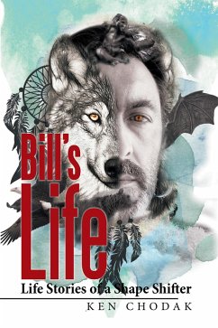 Bill'S Life; (eBook, ePUB) - Chodak, Ken