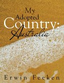 My Adopted Country: Australia (eBook, ePUB)