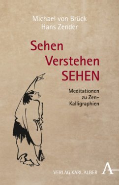 Sehen Verstehen SEHEN - Brück, Michael von;Zender, Hans