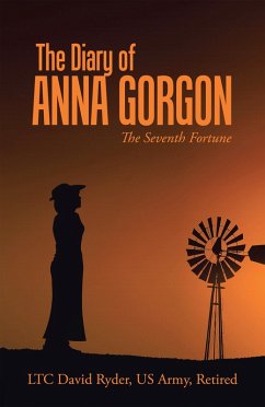 The Diary of Anna Gorgon (eBook, ePUB) - Ryder Us Army Retired, Ltc David