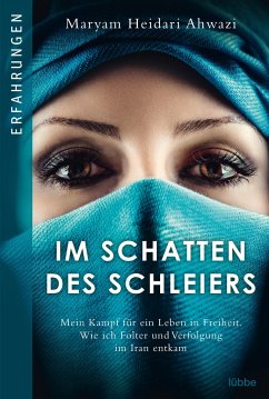 Im Schatten des Schleiers - Ahwazi, Maryam Heidari