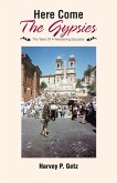 Here Come the Gypsies (eBook, ePUB)