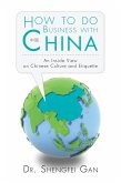 How to Do Business with China (eBook, ePUB)