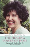 The Healing Power of Hope (eBook, ePUB)