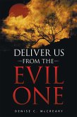 Deliver Us from the Evil One (eBook, ePUB)