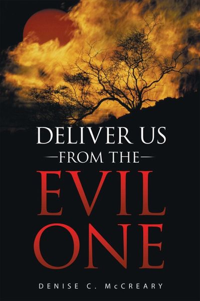 Deliver Us from the Evil One (eBook, ePUB)
