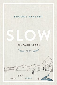 Slow. Einfach leben - McAlary, Brooke
