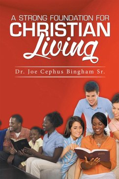 Cover A Strong Foundation for Christian Living (eBook, ePUB)
