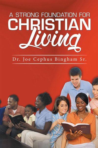 A Strong Foundation for Christian Living (eBook, ePUB)