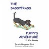 The Sassyfrass Puppy'S Adventure... - Bild 1