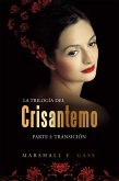 La Trilogía Del Crisantemo (eBook, ePUB) La Trilogía Del Crisantemo (eBook, ePUB)