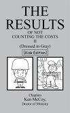 The Results of Not Counting the Costs Ii (eBook, ePUB)
