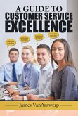 A Guide to Customer Service Excellence (eBook, ePUB)