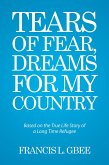 Tears of Fear, Dreams for My Country (eBook, ePUB)