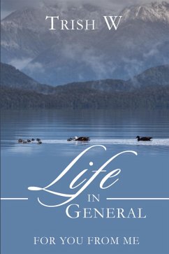Life in General (eBook, ePUB) - W, Trish