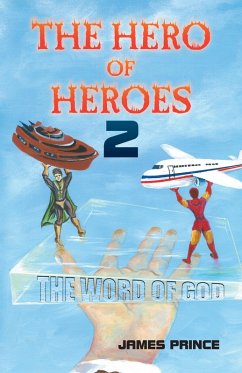 The Hero of Heroes 2 (eBook, ePUB) - Prince, James