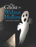 The Ghost in Walnut Hollow (eBook, ePUB)