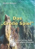 Das "Große Spiel" Das "Große Spiel"