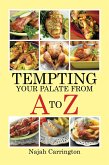 Tempting Your Palate from a to Z (eBook, ePUB)