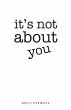 It's Not About You (eBook, ePUB) - Bild 1
