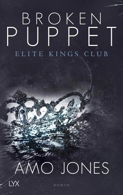 Broken Puppet / Elite Kings Club Bd.2 - Jones, Amo