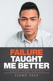 Failure Taught Me Better (eBook, ePUB) Failure Taught Me Better (eBook, ePUB)