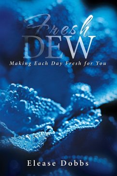 Fresh Dew (eBook, ePUB) - Dobbs, Elease
