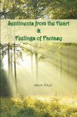 Sentiments from the Heart and Feelings of Fantasy (eBook, ePUB)