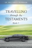 Travelling Through the Testaments Volume 1 (eBook, ePUB)