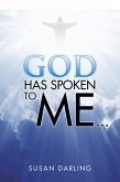 God Has Spoken to Me... (eBook, ePUB)