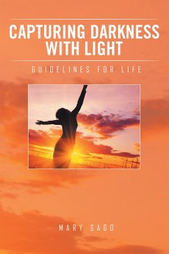 Capturing Darkness with Light (eBook, ePUB) - Sago, Mary