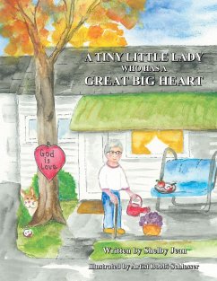 Cover A Tiny Little Lady Who Has a Great Big Heart (eBook, ePUB)