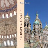 "A Train to Catch" (eBook, ePUB)