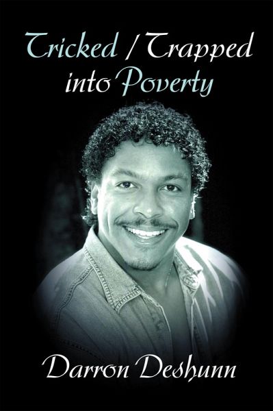 Tricked / Trapped into Poverty (eBook, ePUB) Tricked / Trapped into Poverty (eBook, ePUB)
