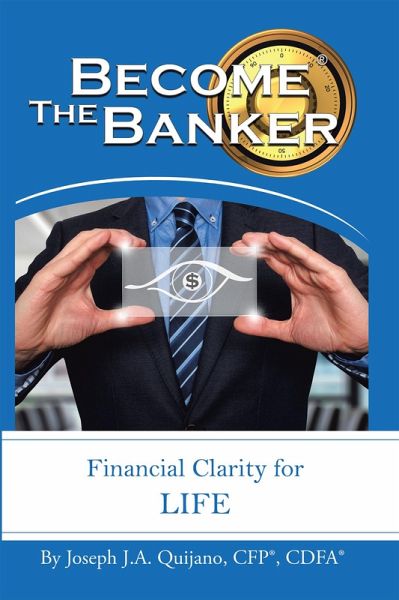 Become the Banker (eBook, ePUB) Become the Banker (eBook, ePUB)