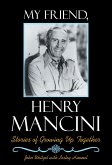 My Friend, Henry Mancini (eBook, ePUB)